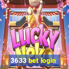 3633 bet login